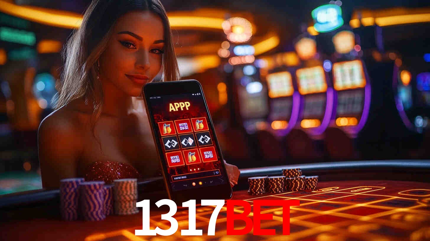 A Experiência Imersiva dos Cassinos Ao Vivo no 1317bet